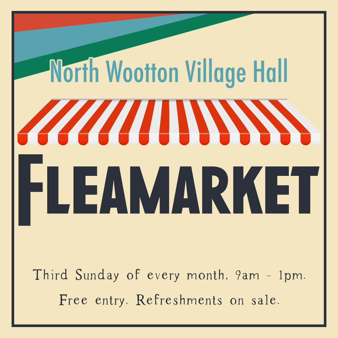 Fleamarket | Intrepid bargain hunters, stalwart treasure seekers, and indomitable �pre-loved� shoppers are sure to find something of interest at the monthly fleamarket held at North Wootton Village Hall. | North Wootton Village Hall, Priory Lane, North Wootton, Norfolk PE30 3PT