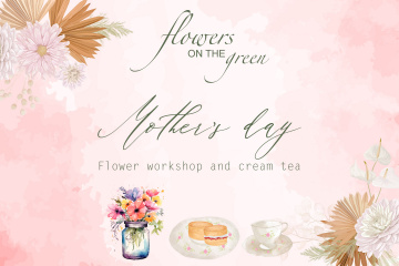 Mothers Day Flower Workshop Cream Tea North Wootton Village Hall Norfolk